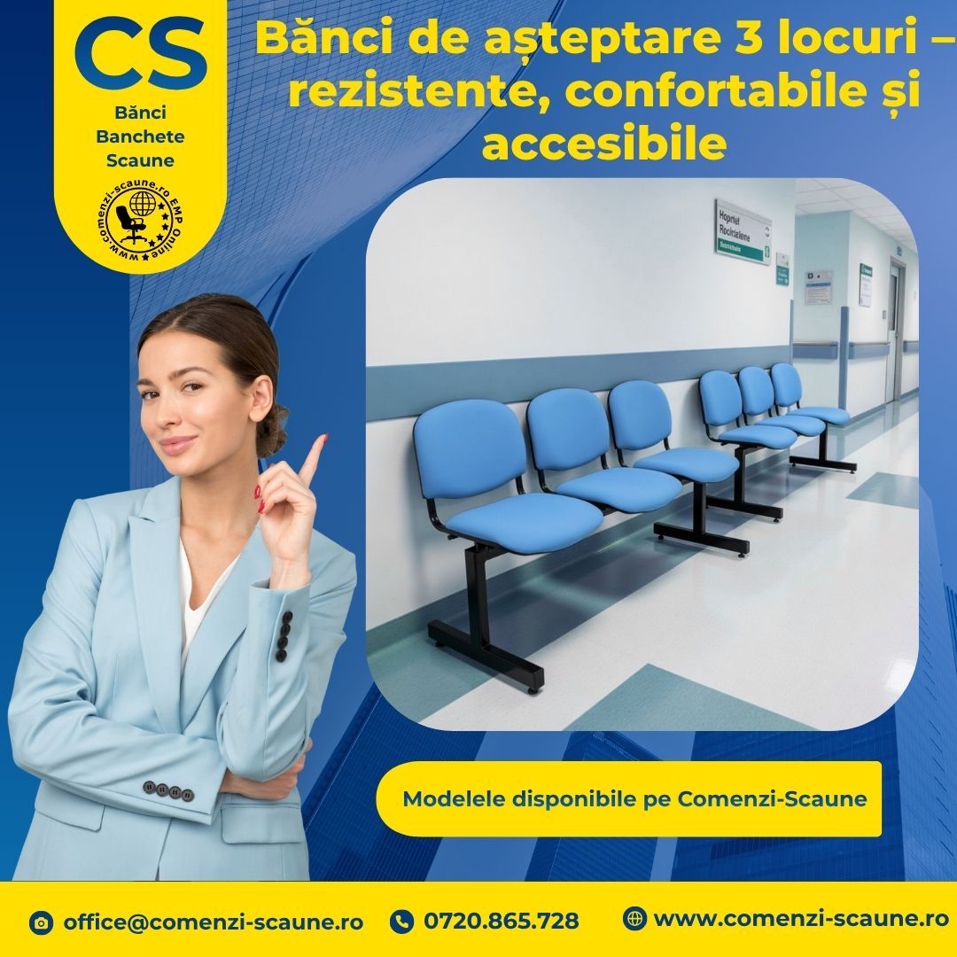 Bănci de așteptare cu 3 locuri – alegerea ideală pentru spații profesionale