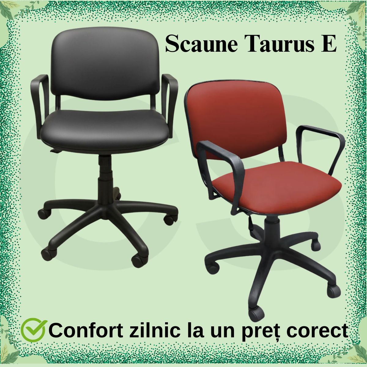 Scaune de birou rotative Taurus E-scaunele Taurus E o alegere foarte populară pentru spații profesionale